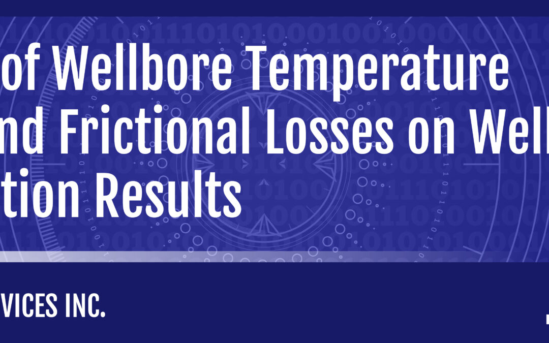 The Effect of Wellbore Temperature Changes and Frictional Losses on Well Test Interpretation Results
