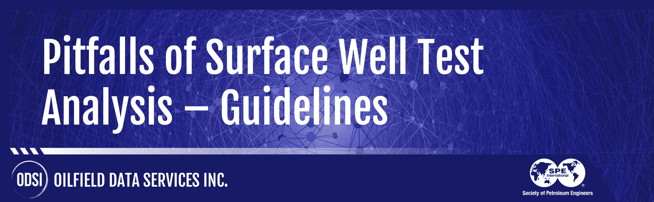Pitfalls of Surface Well Test Analysis – Guidelines