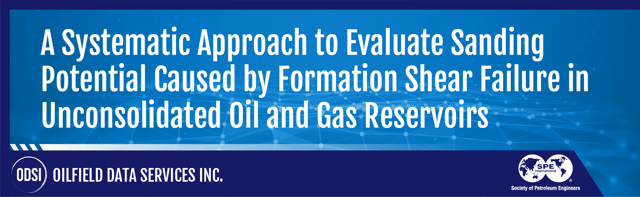 A Systematic Approach to Evaluate Sanding Potential Caused by Formation Shear Failure in Unconsolida