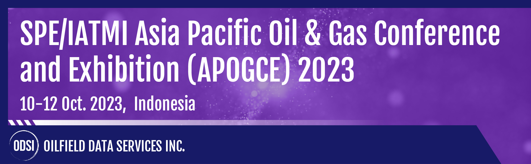 SPE/IATMI Asia Pacific Oil & Gas Conference and Exhibition (APOGCE) 2023